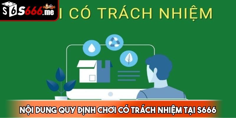 Nội dung quy định cụ thể về việc chơi có trách nhiệm trên nền tảng trực tuyến