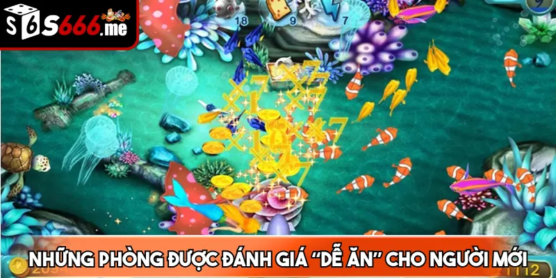 Những phòng được đánh giá “dễ ăn” cho người mới